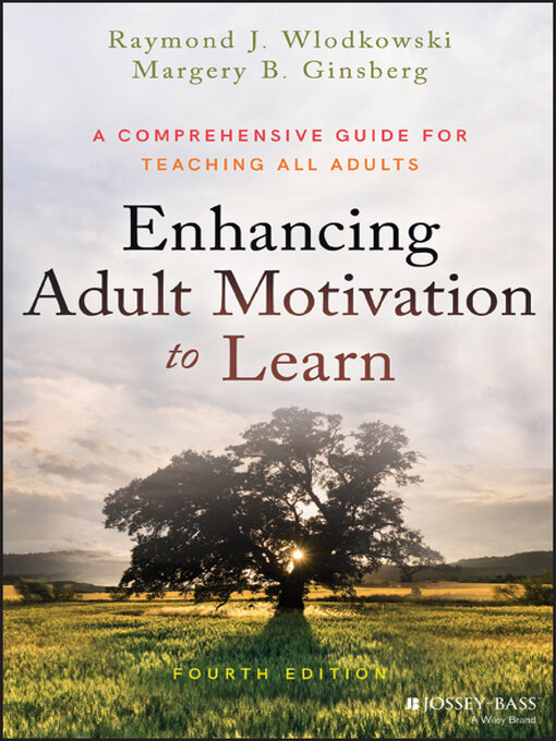 Title details for Enhancing Adult Motivation to Learn by Raymond J. Wlodkowski - Available